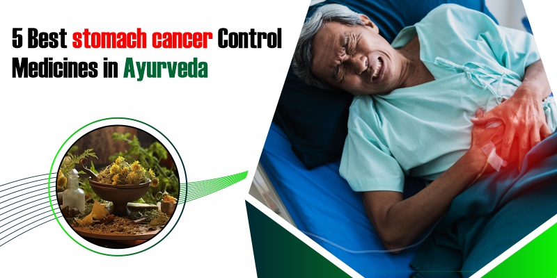 stomach-cancer-control-medicines-in-ayurveda